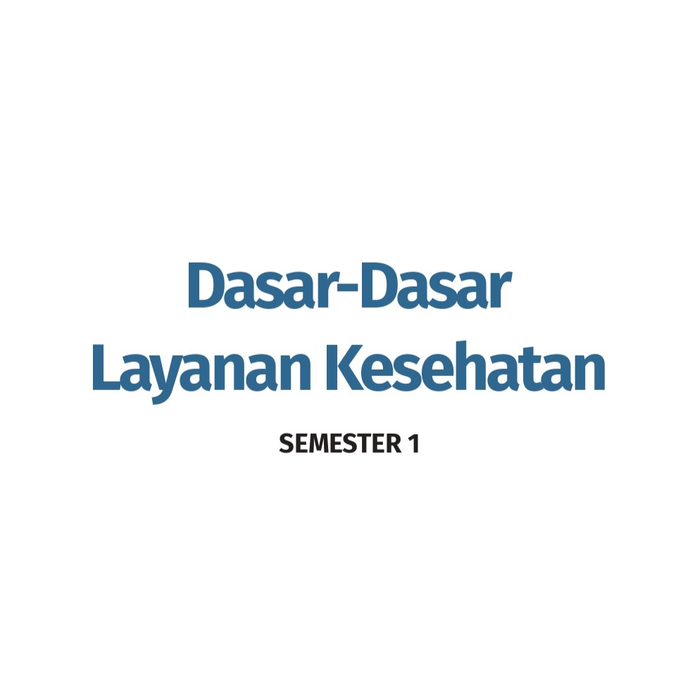 Sampul Layanan Kesehatan - Kelas X Semester 1